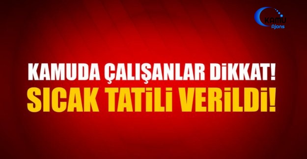 4 İlde Sıcak Hava Tatili