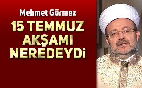 GÖRMEZ HAKKINDA MİT İDDİASI