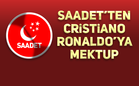 SAADET PARTİSİ KANCAYI TAKTI