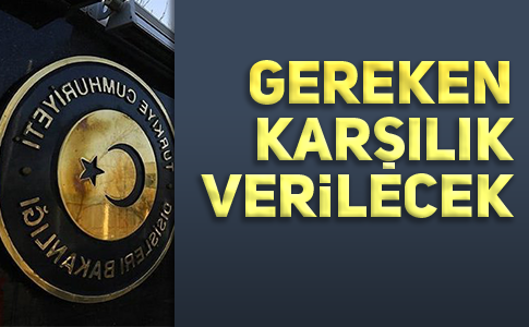 DIŞİŞLERİ’NDEN RUM KESİMİNE SERT CEVAP