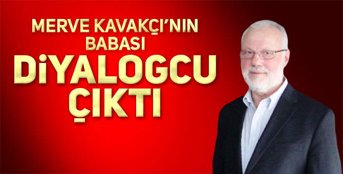 PARLAMENTO HABER KAVAKÇI’NIN BABASINI BULDU