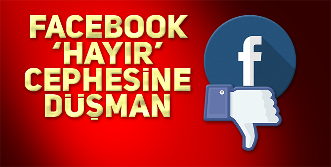 FACEBOOK’TAN AKP MUHALİFLERİNE FİLTRE