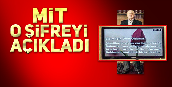 BAKIN FETULLAH NE MESAJ VERMİŞ