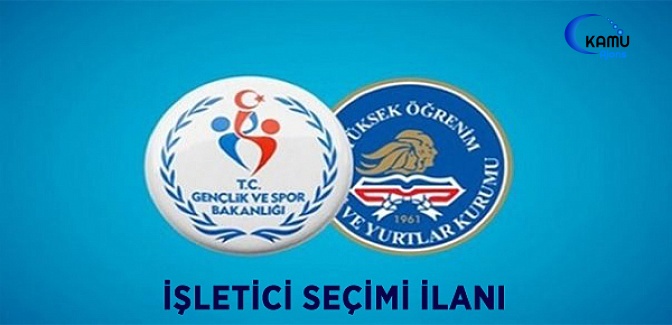 Yurtlarda Bulunan Küçük İşletmeler İçin İşletici Seçimi İlanı