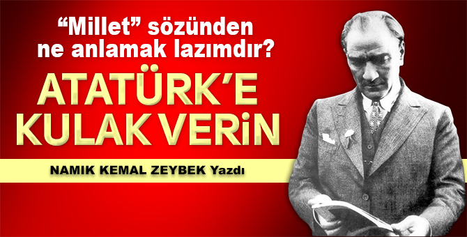 Atatürk Türk Milletini böyle anlatmıştı