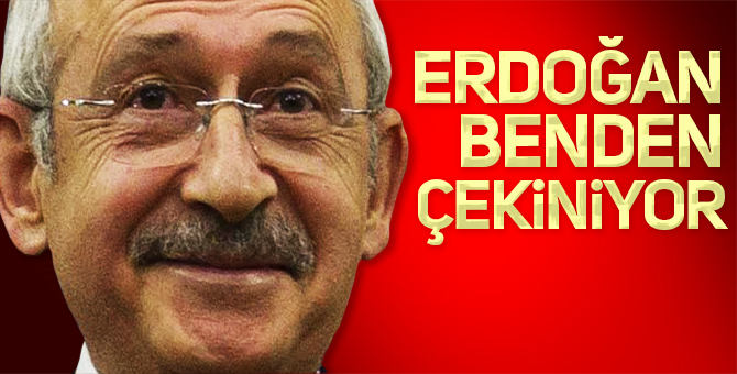 Kılıçdaroğlu: Erdoğan’ı korkutuyorum