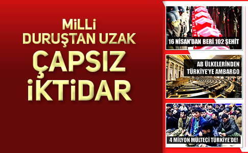 16 NİSAN’DAN BU YANA 102 ŞEHİT VERDİK…