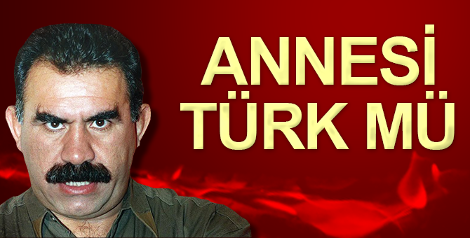 Terörist başının annesi gerçekten Türk mü?
