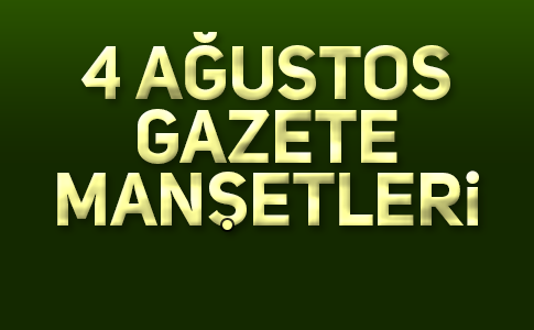 BUGÜN GAZETELERDE NE VAR