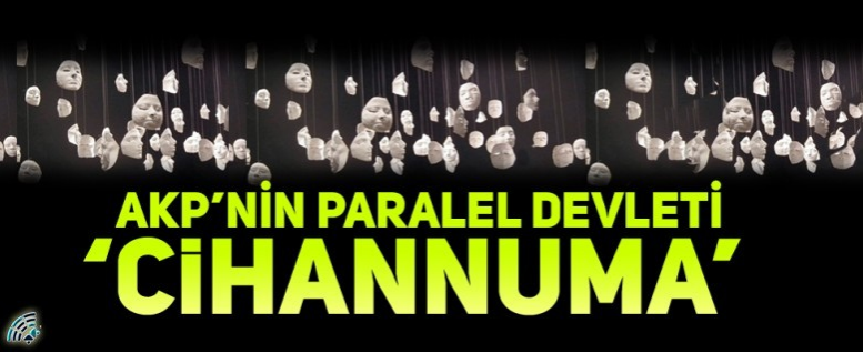 AKP “Cihannûma”yı kurdu