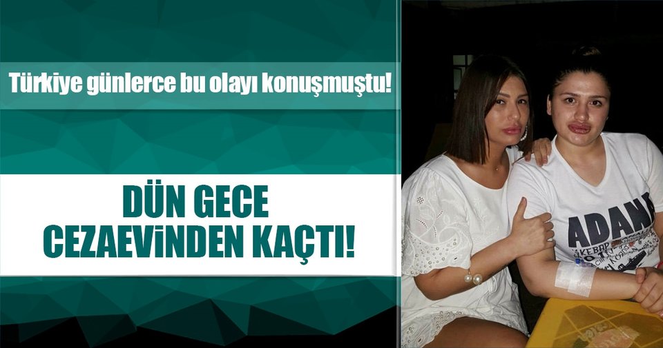 Adana’daki ‘sahte estetikçi’ kuaför cezaevinden kaçtı