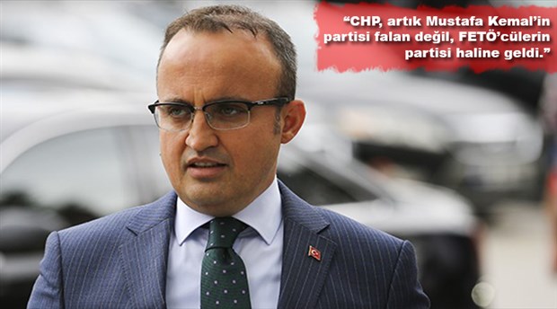AKP’li Turan: CHP, FETÖ’cülerin partisi haline geldi