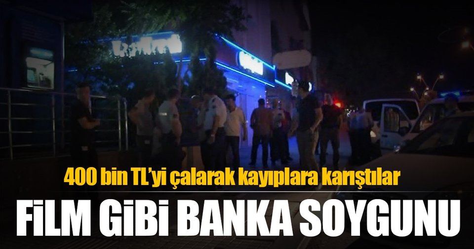Başkent’te film gibi banka soygunu