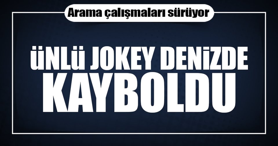 Bursa’da denize giren jokey Ediz Arslan kayboldu