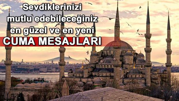 Cuma mesajlarıyla birlikte sevdiklerinizi mutlu edin