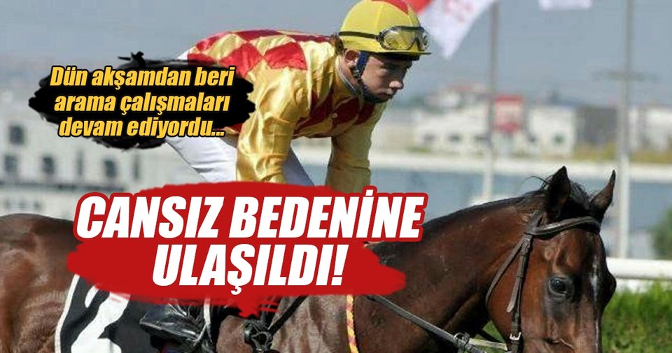 Denizde kaybolan ünlü jokeyin cansız bedeni bulundu