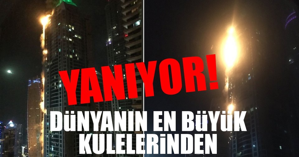 Dubai’deki Torch Kulesi yanıyor
