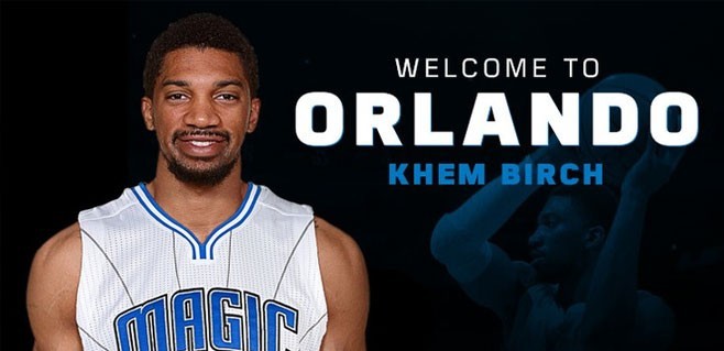Khem Birch, Orlando Magic’de