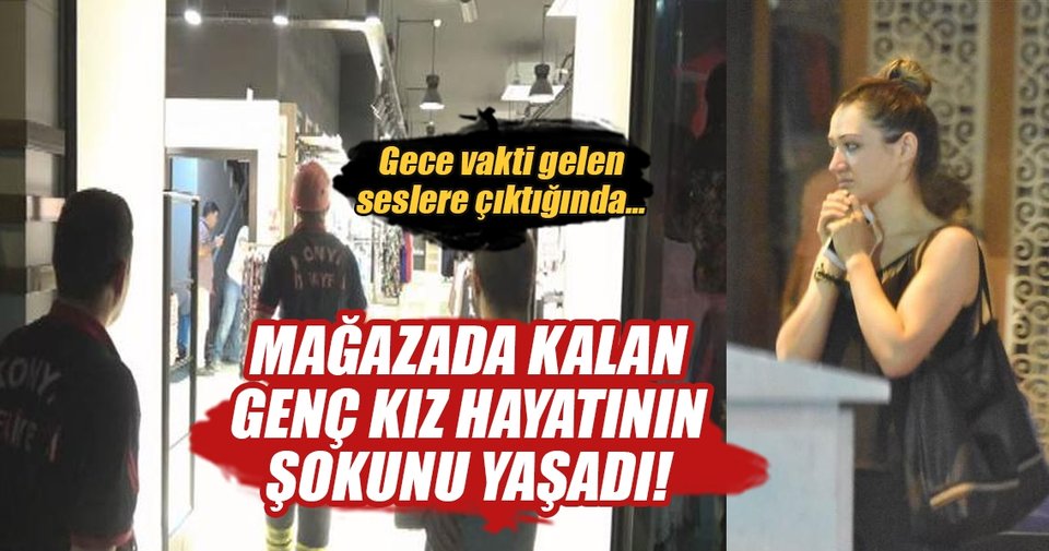 Mağazaya giren hırsızlar genç kıza dehşeti yaşattı!
