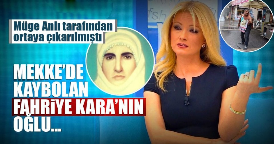 Mekke’de kaybolan Fahriye Kara’nın oğlu…
