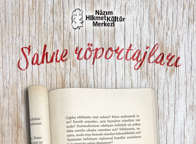 NHKM'de 'Sahne Röportajları' başlıyor
