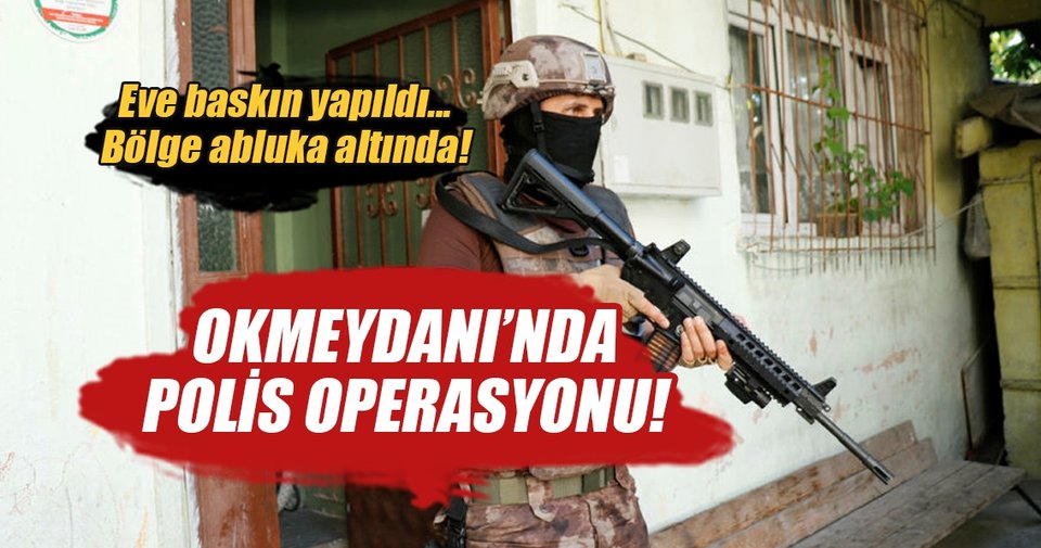 Okmeydanı’nda uyuşturucu operasyonu