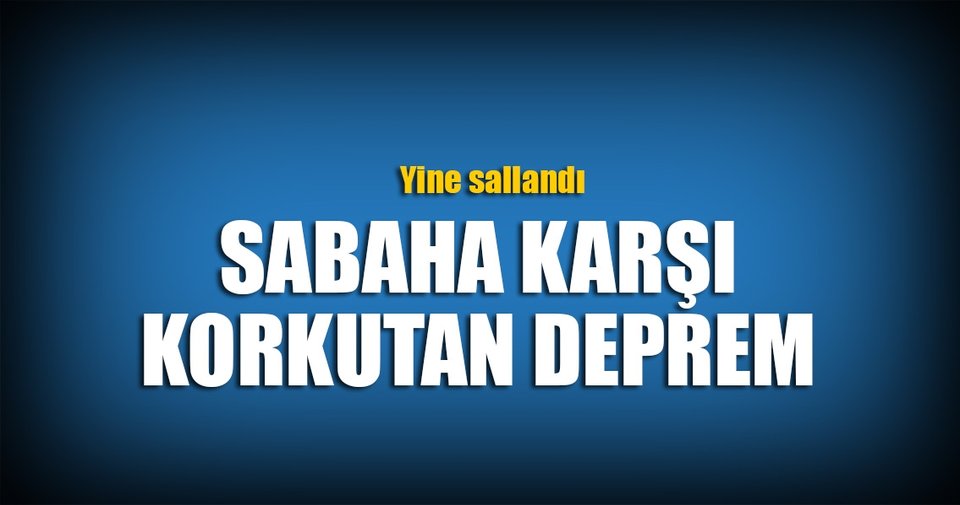 MUĞLA’DA DEPREM MEYDANA GELDİ