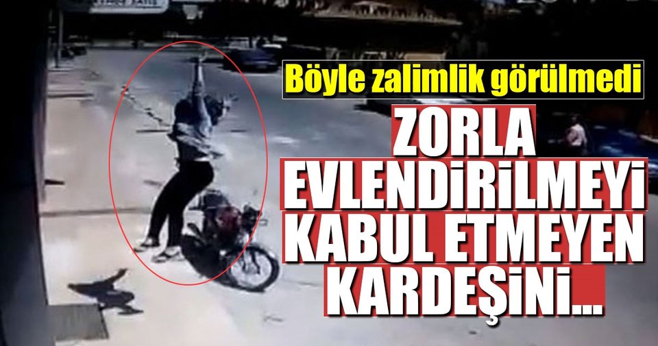 Zorla evlendirilmeyi kabul etmeyen kardeşini pencereden attı