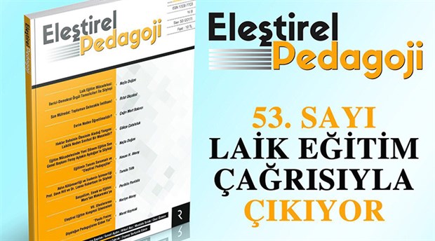 Eleştirel Pedagoji’nin 53. sayısı çıkıyor