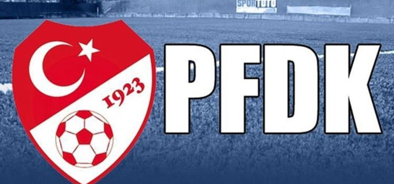 Süper Lig'de 4 kulüp PFDK'ya sevk edildi