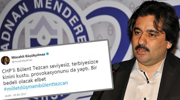 Cumhurbaşkanlığı Kurumsal İletişim Başkanı, CHP’li Tezcan’ı