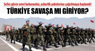 TSK SEFER GÖREV EMİRLERİNİ UYGULAMAYA BAŞLADI .