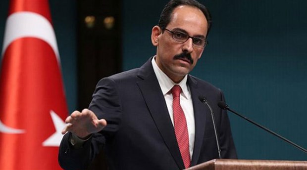 Cumhurbaşkanlığı Sözcüsü Kalın: Rusya, PYD’nin davet edildiği
