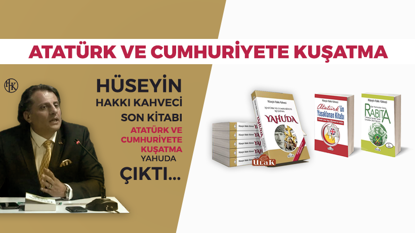Kahveci:Son kitabını Atatürkçü Cumhuriyetçilere ithaf etti.