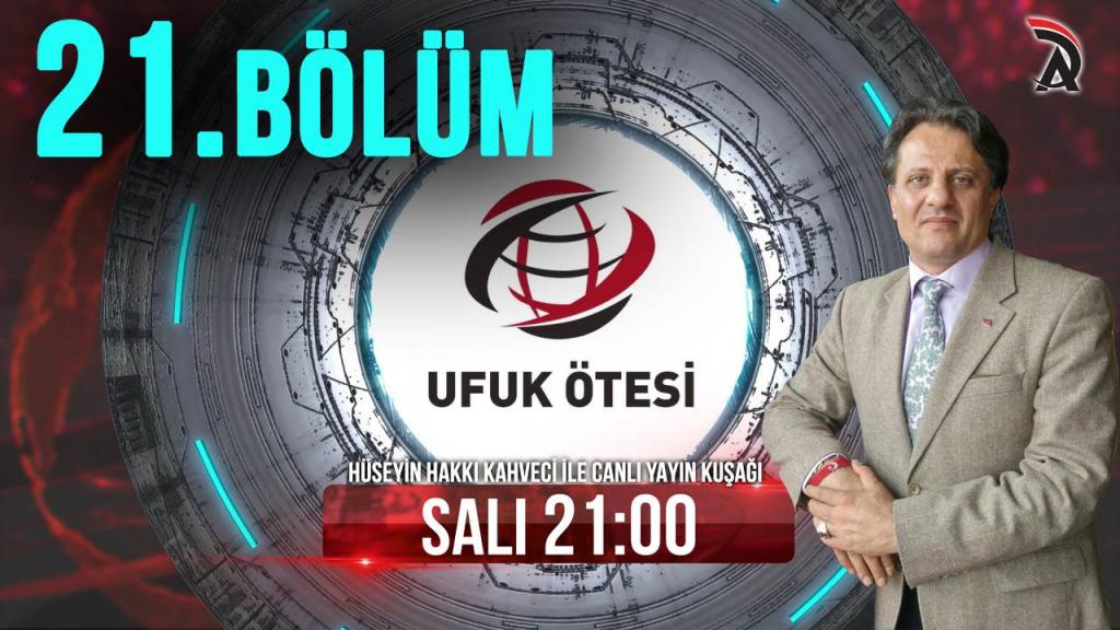 KAHVECİ İLE ATAM TV – UFUK ÖTESİ 12 HAZİRAN SALI 21:00’DA
