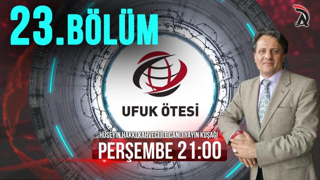 KAHVECİ İLE ATAM TV – UFUK ÖTESİ 12 TEMMUZ PERŞEMBE 21:00’DA
