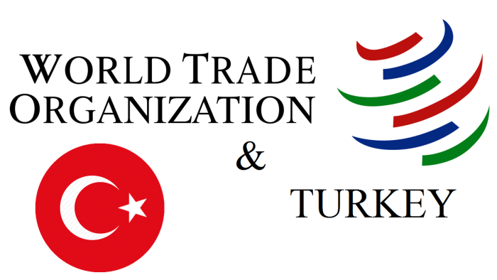 TÜRKİYE’DEN DÜNYA TİCARET ÖRGÜTÜNE  ABD ŞİKAYETİ
