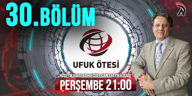KAHVECİ İLE ATAM TV – UFUK ÖTESİ 18 EKİM PERŞEMBE SAAT 21:00’DA