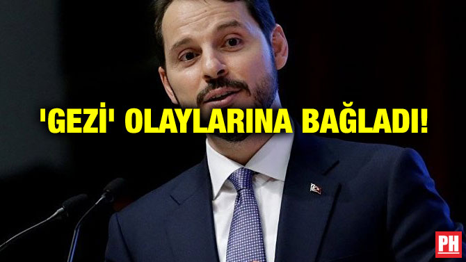 ‘GEZİ’ OLAYLARINA BAĞLADI!