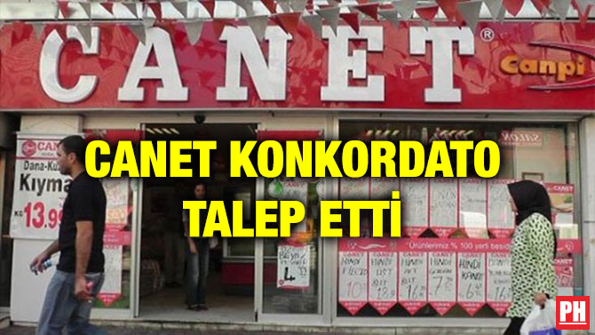CANET KONKORDATO TALEP ETTİ