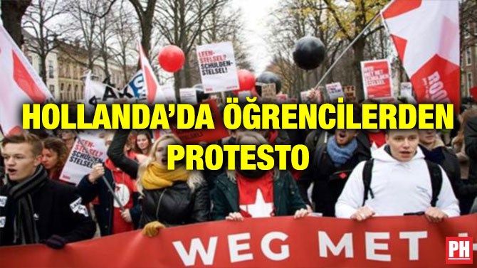 HOLLANDA’DA ÖĞRENCİLERDEN PROTESTO
