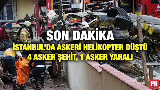 SON DAKİKA… İSTANBUL’DA ASKERİ HELİKOPTER DÜŞTÜ