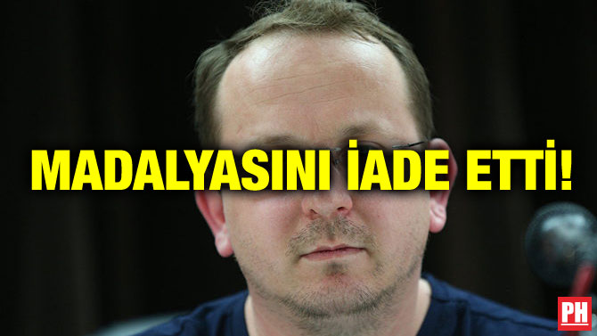 MADALYASINI İADE ETTİ!