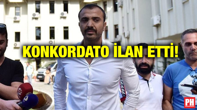 KONKORDATO İLAN ETTİ!