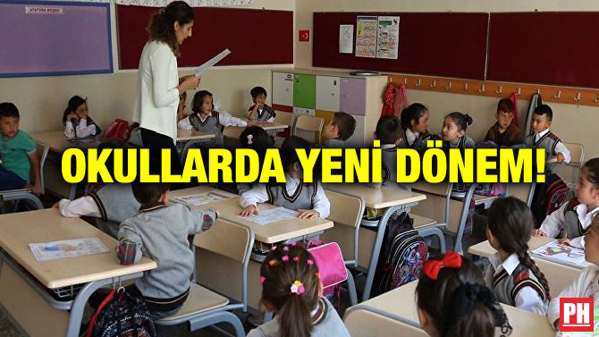 OKULLARDA YENİ DÖNEM!