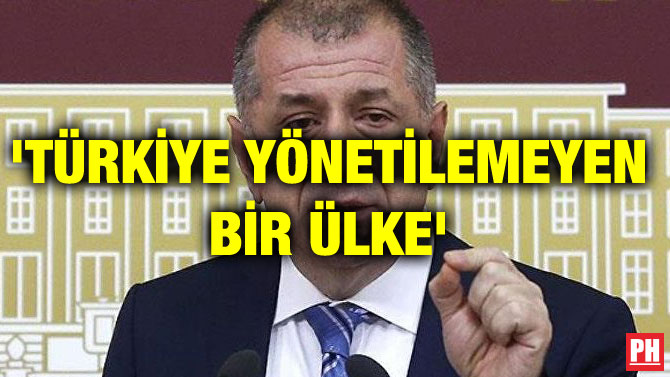 ‘TÜRKİYE YÖNETİLEMEYEN BİR ÜLKE’