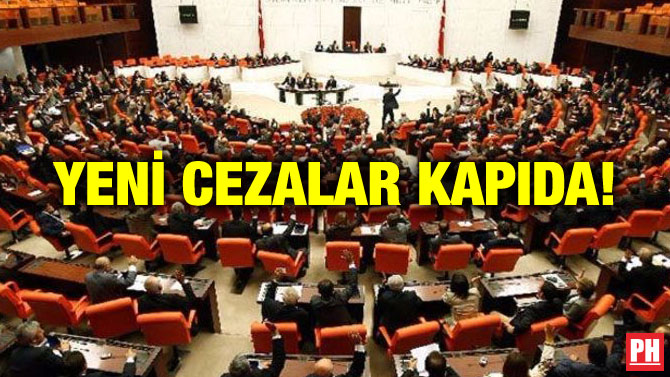 YENİ CEZALAR KAPIDA!