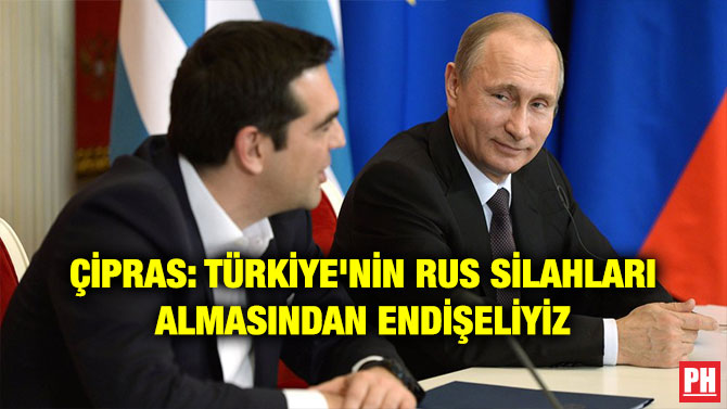 ÇİPRAS: TÜRKİYE’NİN RUS SİLAHLARI ALMASINDAN ENDİŞELİYİZ