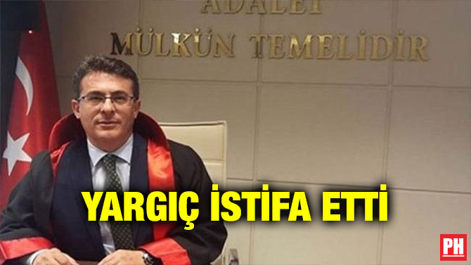 YARGIÇ İSTİFA ETTİ