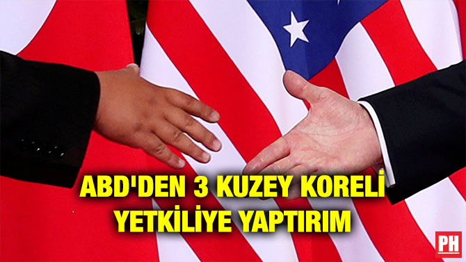 ABD’DEN 3 KUZEY KORELİ YETKİLİYE YAPTIRIM
